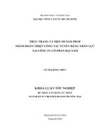 THỰC TRẠNG VÀ MỘT SỐ GIẢI PHÁP NHẰM HOÀN THIỆN CÔNG TÁC TUYỂN DỤNG NHÂN LỰC TẠI CÔNG TY CỔ PHẦN ĐẠI NAM