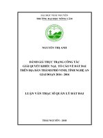 Đánh giá thực trạng công tác giải quyết khiếu nại, tố cáo về đất đai trên địa bàn thành phố Vinh, tỉnh Nghệ An giai đoạn 20142016 (LV thạc sĩ)