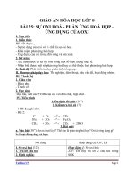 Giáo án Hóa học 8 bài 25: Sự oxi hóa  Phản ứng hóa hợp  Ứng dụng của oxi