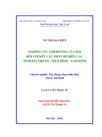 NGHIÊN CỨU ẢNH HƯỞNG CỦA BÃI ĐỐI VỚI KẾT CẤU THÂN ĐÊ BIỂN CÁC TỈNH HẢI PHÒNG, THÁI BÌNH, NAM ĐỊNH