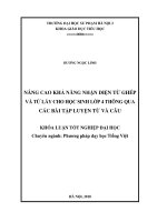 Nâng cao khả năng nhận diện từ ghép và từ láy cho học sinh lớp 4 thông qua các bài tập Luyện từ và câu (Khóa luận tốt nghiệp)