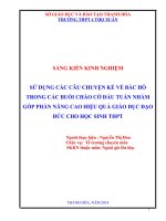 skkn sử dụng các câu chuyện kể về bác hồ trong các buổi chào cờ đầu tuần nhằm góp phần nâng cao hiệu quả giáo dục đạo đức cho học sinh trường THPT thọ xuân 4 