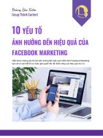 10 yếu tố ẢNH HƯỞNG đến HIỆU QUẢ của FACEBOOK MARKETINGNguyễn Công Trình