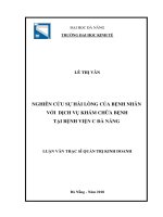Nghiên cứu sự hài lòng bệnh nhân với dịch vụ khám chữa bệnh tại bệnh viện c đà nẵng