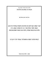 Quản lý hoạt động đánh giá kết quả học tập của học sinh ở các trường tiểu học thành phố thái nguyên, tỉnh thái nguyên 