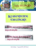 Bài 3: KHÁI NIỆM CHUNG VỀ ĐO LƯỜNG ĐIỆN giáo án điện tử dạy nghề lớp 10