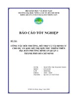 CÔNG TÁC BỒI THƯỜNG, HỖ TRỢ VÀ TÁI ĐỊNH CƯ CHO DỰ ÁN KHU ĐÔ THỊ MỚI THỦ THIÊM TRÊN ĐỊA BÀN PHƯỜNG BÌNH AN QUẬN 2 THÀNH PHỐ HỒ CHÍ MINH