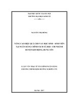 Nâng cao hiệu quả cho vay học sinh – sinh viên tại ngân hàng chính sách xã hội – chi nhánh huyện kim động, hưng yên 