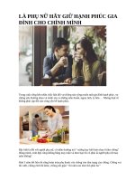 LÀ PHỤ nữ hãy GIỮ HẠNH PHÚC GIA ĐÌNH CHO CHÍNH MÌNH