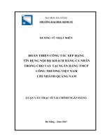 Hoàn thiện công tác xếp hạng tín dụng nội bộ khách hàng cá nhân trong cho vay tại ngân hàng TMCP công thương việt nam, chi nhánh quảng nam 