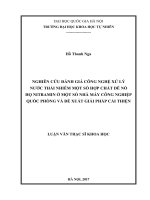 Nghiên cứu đánh giá công nghệ xử lý nước thải nhiễm một số hợp chất dễ nổ họ nitramin ở một số nhà máy trong công nghiệp quốc phòng và đề xuất giải pháp cải thiện 