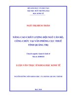 Nâng cao chất lượng đội ngũ cán bộ, công chức tại văn phòng cục thuế tỉnh quảng trị 