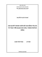 Giải quyết tranh chấp đất đai bằng tòa án từ thực tiễn quận hải châu, thành phố đà nẵng 