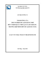 Ảnh hưởng của trải nghiệm du lịch đáng nhớ đến ý định quay trở lại của du khách   trường hợp điểm đến du lịch đà nẵng