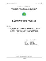 ỨNG DỤNG PHẦN MỀM QUẢN LÝ ĐẤT CHỈNH LÝ BIẾN ĐỘNG ĐẤT ĐAI XÃ LONG PHƯỚC HUYỆN LONG THÀNH – TỈNH ĐỒNG NAI 