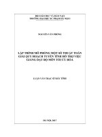Lập trình mô phỏng một số thuật toán giải quy hoạch tuyến tính hỗ trợ việc giảng dạy bộ môn tối ưu hóa (Luận văn thạc sĩ)