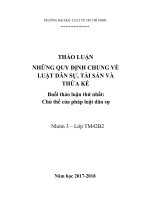 Thảo luận dân sự 1  Chủ thể pháp luật dân sự