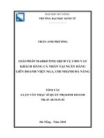 Giải pháp marketing dịch vụ cho vay khách hàng cá  nhân tại ngân hàng liên doanh việt nga, chi nhánh đà nẵng (tt) 