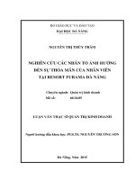 Nghiên cứu các nhân tố ảnh hưởng đến sự thỏa mãn của nhân viên tại resort furama đà nẵng 