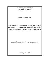 Các nhân tố ảnh hưởng đến sự lựa chọn điểm bán lẻ của khách hàng   nghiên cứu thực nghiệm tại các siêu thị quảng ngãi 