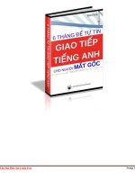 6 tháng để tự tin giao tiếp TA cho người mất gốc