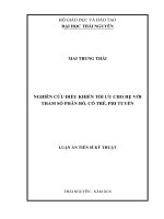 Nghiên cứu điều khiển tối ưu cho hệ với tham số phân bố, có trễ, phi tuyến (LA tiến sĩ)
