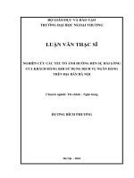 Nghiên cứu các yếu tố ảnh hưởng đến sự hài lòng của khách hàng khi sử dụng dịch vụ ngân hàng trên địa bàn Hà Nội (Luận văn thạc sĩ)