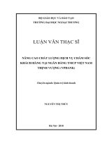 Nâng cao chất lượng dịch vụ chăm sóc khách hàng tại Ngân hàng TMCP Việt Nam Thịnh Vượng (VPBank) (Luận văn thạc sĩ)