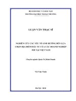 Nghiên cứu các yếu tố ảnh hưởng đến lựa chọn địa điểm đầu tƣ của các doanh nghiệp FDI tại Việt Nam (Luận văn thạc sĩ)