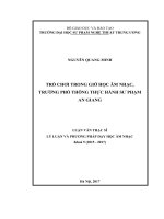Trò chơi trong giờ học Âm nhạc, trường Phổ thông thực hành Sư phạm An Giang (Luận văn thạc sĩ)