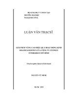 Giải pháp nâng cao hiệu quả hoạt động kinh doanh logistics của công ty cổ phần Interserco Mỹ Đình (Luận văn thạc sĩ)