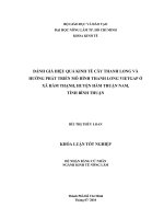 ĐÁNH GIÁ HIỆU QUẢ KINH TẾ CÂY THANH LONG VÀ HƯỚNG PHÁT TRIỂN MÔ HÌNH THANH LONG VIETGAP Ở XÃ HÀM THẠNH, HUYỆN HÀM THUẬN NAM, TỈNH BÌNH THUẬN