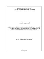Đánh giá và đề xuất giải pháp giảm thiểu mức độ phát thải dioxin furan vào môi trường từ một số nguồn công nghiệp trên địa bàn tỉnh thái nguyên 