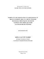 NGHIÊN CỨU MỨC ĐỘ HÀI LÒNG CỦA KHÁCH HÀNG VỀ DỊCH VỤ INTERNET ADSL CỦA TRUNG TÂM KINH DOANH QUẬN BÌNH THẠNH CHI NHÁNH TẬP ĐOÀN VIỄN THÔNG QUÂN ĐỘI TẠI THÀNH PHỐ HỒ CHÍ MINH