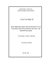 Hoàn thiện hoạt động chuyển tiền quốc tế tại Ngân hàng TMCP Ngoại Thương Việt Nam – Chi nhánh Sở Giao Dịch (Luận văn thạc sĩ)