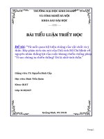 Tieu luan triet hoc “Từ mối quan hệ biện chứng của vật chất và ý thức. Hãy phân tích câu nói của Chủ tich Hồ Chí Minh về nguyên nhân thắng lợi của cuộc kháng chiến chống pháp “Vì sao chúng ta chiến thắng? Đó là nhờ tinh thần.”