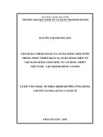 Vận dụng chính sách của ngân hàng nhà nước trong phát triển dịch vụ ngân hàng điện tử tại ngân hàng TMCP đầu tư và phát triển việt nam   chi nhánh hùng vương 