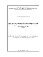 Nâng cao sự hài lòng của khách hàng tại ngân hàng thương mại cổ phần đầu tư và phát triển việt nam   chi nhánh nam thái nguyên 