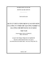 Quản lý chất lượng dịch vụ sau bán hàng của công ty TNHH chế tạo công nghiệp và gia công chế biến hàng xuất khẩu việt nam 