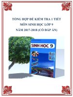 Tổng hợp đề kiểm tra 1 tiết môn sinh học lớp 9 năm 2017 2018 có đáp án 