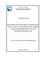 Đo lường chất lượng dịch vụ thanh toán trực tuyến tại ngân hàng ngân hàng nông nghiệp và phát triển nông thôn việt nam, chi nhánh tỉnh đắk lắk 