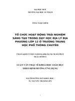 TỔ CHỨC HOẠT ĐỘNG TRẢI NGHIỆM SÁNG tạo TRONG dạy học địa lý địa PHƯƠNG lớp 12 ở TRƯỜNG TRUNG học PHỔ THÔNG CHUYÊN