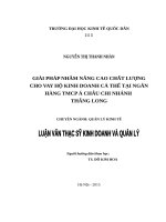 Luận văn thạc sỹ - Giải pháp nhằm nâng cao chất lượng cho vay Hộ kinh doanh cá thể tại Ngân hàng TMCP Á Châu - Chi nhánh Thăng Long