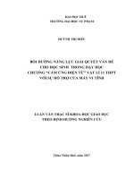 BỒI DƯỠNG NĂNG lực GIẢI QUYẾT vấn đề CHO học SINH  TRONG dạy học CHƯƠNG “cảm ỨNG điện từ” vật lí 11 THPT với sự hỗ TRỢ của máy VI TÍNH