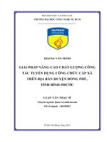 Giải pháp nâng cao chất lượng công tác tuyển dụng công chức cấp xã trên địa bàn huyện đồng phú, tỉnh bình phước 