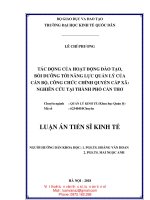 Tác động của hoạt động đào tạo, bồi dưỡng tới năng lực quản lý của cán bộ, công chức chính quyền cấp xã nghiên cứu tại thành phố cần thơ