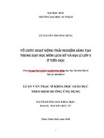 Tổ chức hoạt động trải nghiệm sáng tạo trong dạy học môn lịch sử và địa lí lớp 5 ở tiểu học (tóm tắt)