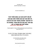 Phát triển năng lực giải quyết vấn đề cho học sinh thông qua dạy học một số chủ đề tích hợp chương nguyên tử và chương phản ứng oxi hóa   khử hóa học lớp 10 THPT (tt) 