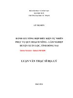 Đánh giá tổng hợp điều kiện tự nhiên phục vụ quy hoạch phát triển nông   lâm nghiệp huyện xuân lộc, tỉnh đồng nai (tt) 