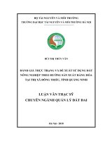 Đánh giá thực trạng và đề xuất sử dụng đất nông nghiệp theo hướng sản xuất hàng hóa tại thị xã đông triều, tỉnh quảng ninh 